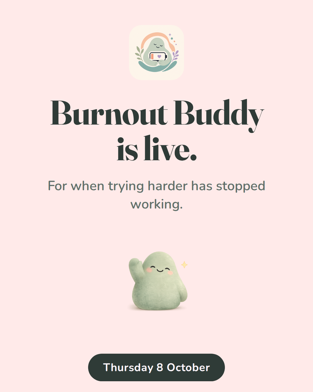 Feed graphic, Burnout Buddy is live